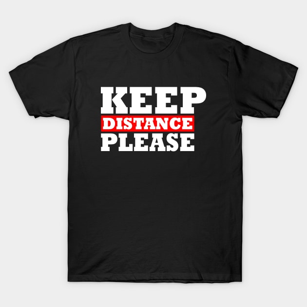 Keep Distance T-Shirt by Milaino